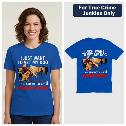 Wine, Dogs & Murder Shows T-Shirt_model_flat