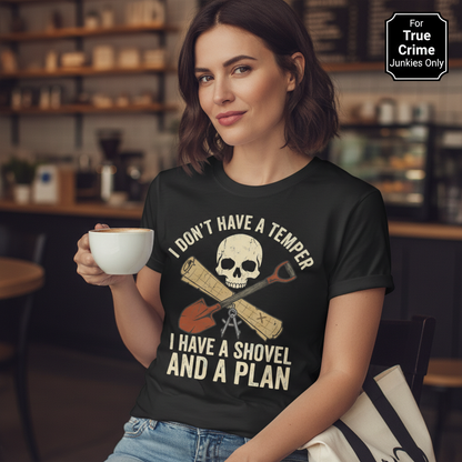 Shovel and a Plan Dark Humor T-Shirt__lifestyle