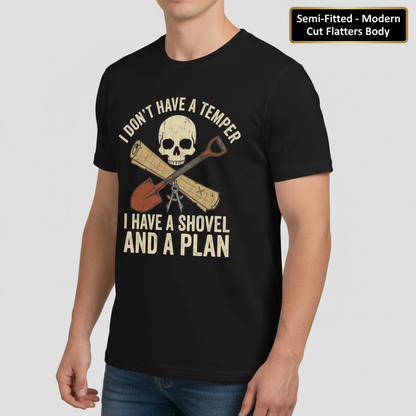Shovel and a Plan Dark Humor T-Shirt__space