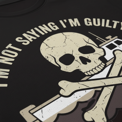 I’m Not Saying I’m Guilty Boat Humor T-Shirt__detail