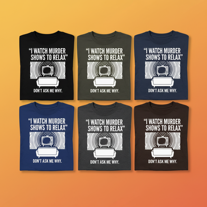 Murder Show Chill T-Shirt_6color_grid