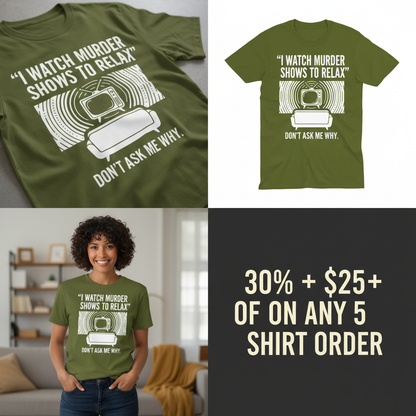 Murder Show Chill T-Shirt_4_panel