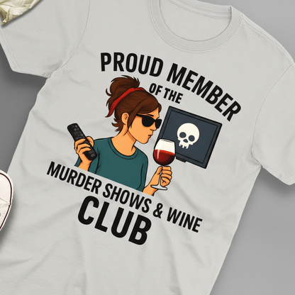 Murder Shows & Wine Club T-Shirt_extreme_za