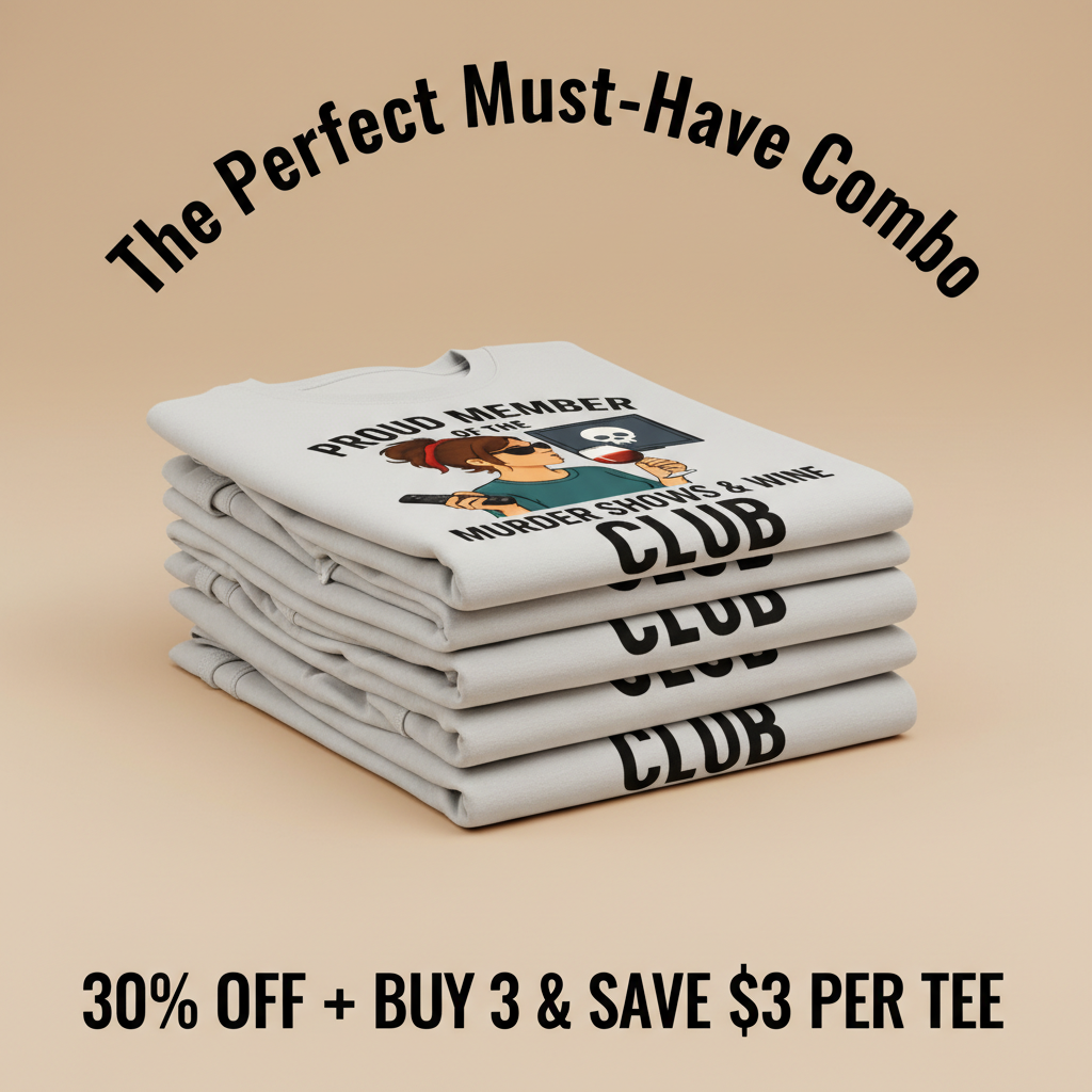 Murder Shows & Wine Club T-Shirt_stacked_promotion