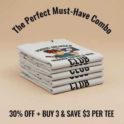 Murder Shows & Wine Club T-Shirt_stacked_promotion