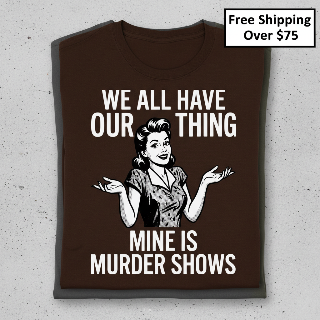 Murder Show Addict T-Shirt_stacked_flatlay