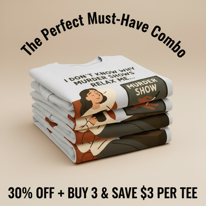 Murder Shows Relax Me T-Shirt_stacked_promotion