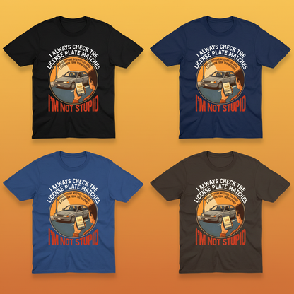 I'm Not Stupid T-Shirt_6color_grid