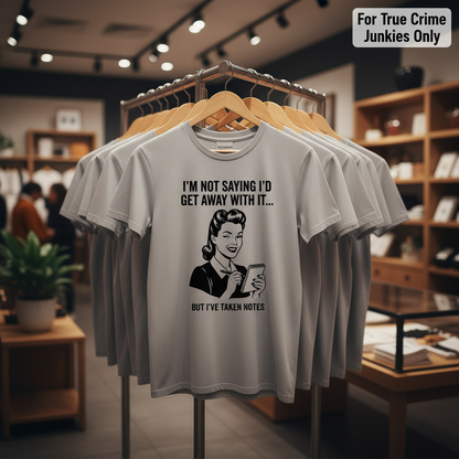 I've Taken Notes T-Shirt_boutique_rack