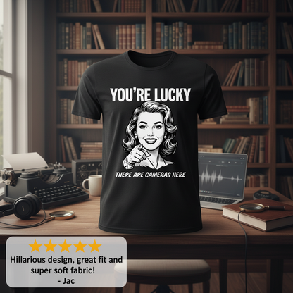You're Lucky T-Shirt_review_5star