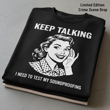Keep Talking T-Shirt_stacked_flatlay