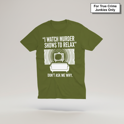 Murder Show Chill T-Shirt_3d_float