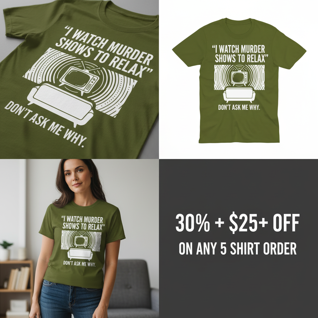 Murder Show Chill T-Shirt_4_panel