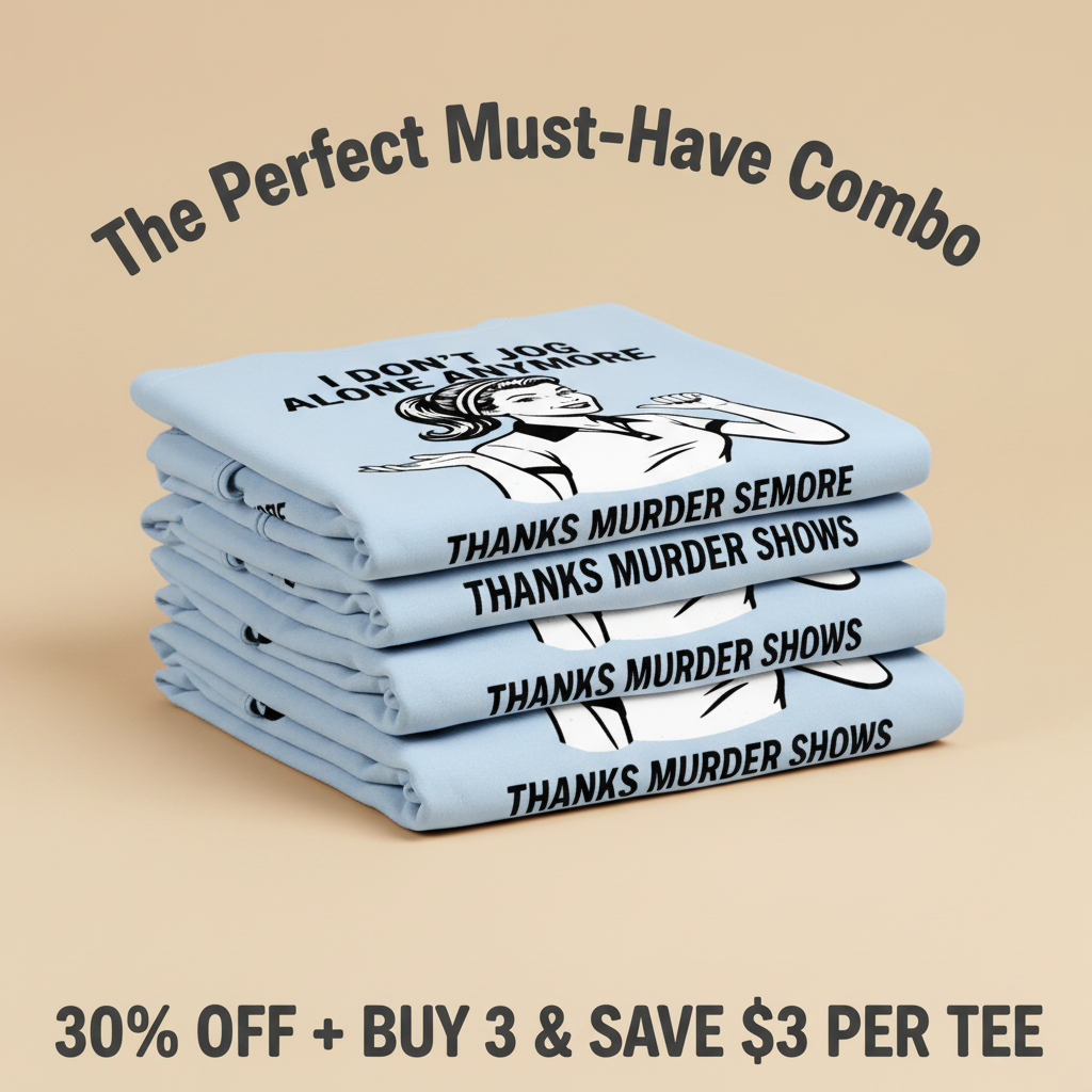 Thanks Murder Shows T-Shirt_stacked_promotion