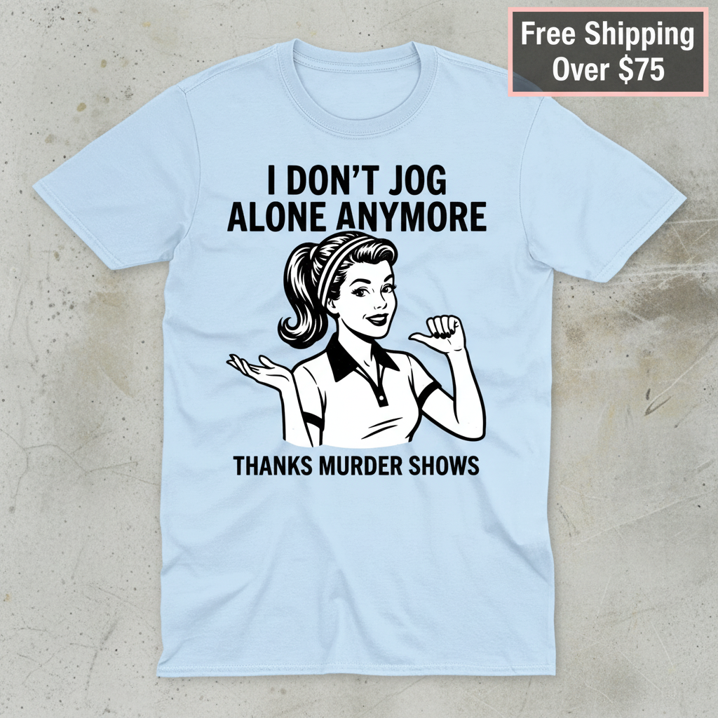 Thanks Murder Shows T-Shirt_clean