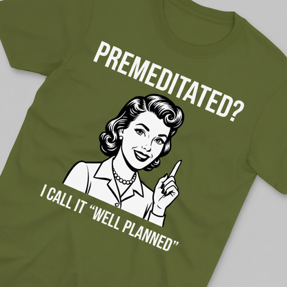 Well Planned Humor T-Shirt_extreme_za