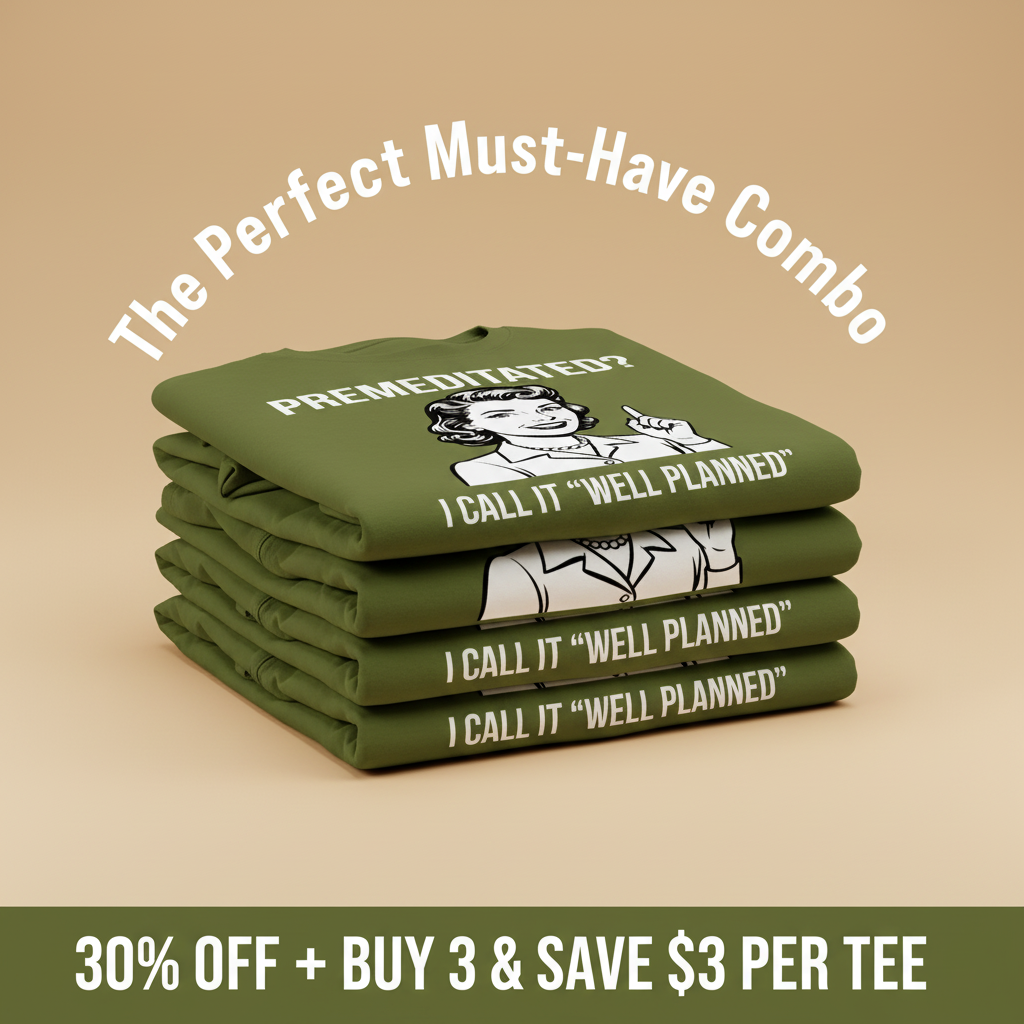 Well Planned Humor T-Shirt_stacked_promotion
