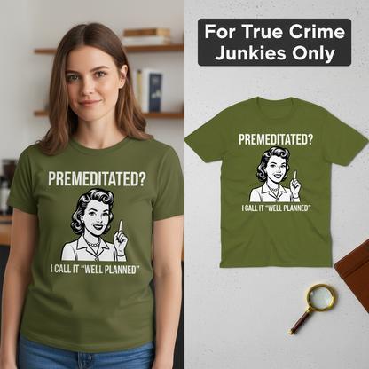 Well Planned Humor T-Shirt_model_flat