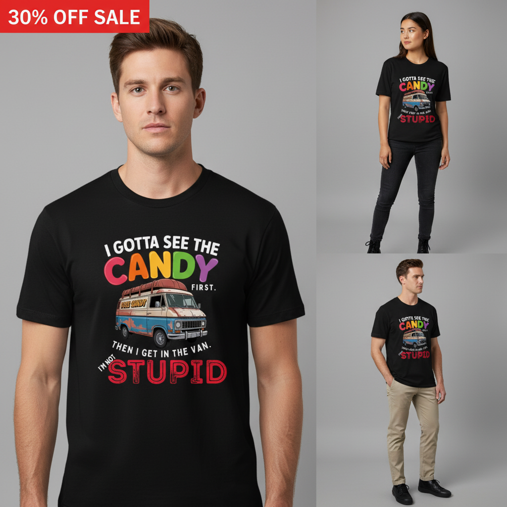 I Gotta See The Candy T-Shirt_3_model