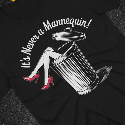 It's Never a Mannequin T-Shirt_extreme_za