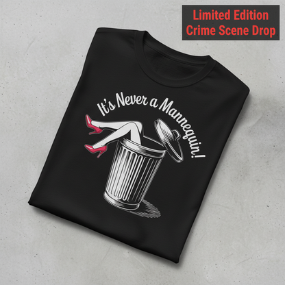 It's Never a Mannequin T-Shirt_fold_tilt