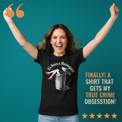 It's Never a Mannequin T-Shirt_model_testimonial