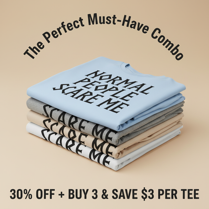 Normal People Scare Me T-Shirt_stacked_promotion