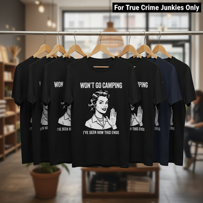 Won’t Go Camping T-Shirt_boutique_rack