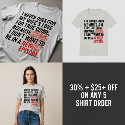 True Crime Wife T-Shirt_4_panel