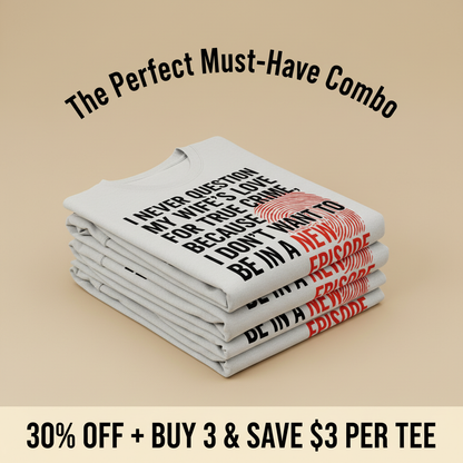 True Crime Wife T-Shirt_stacked_promotion