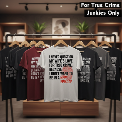 True Crime Wife T-Shirt_boutique_rack