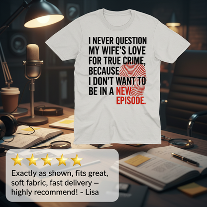 True Crime Wife T-Shirt_review_5star