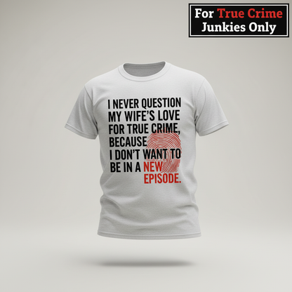 True Crime Wife T-Shirt_3d_float