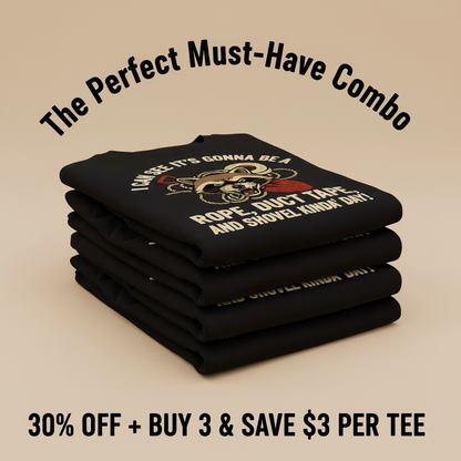 Rope, Duct Tape, & Shovel T-Shirt_stacked_promotion