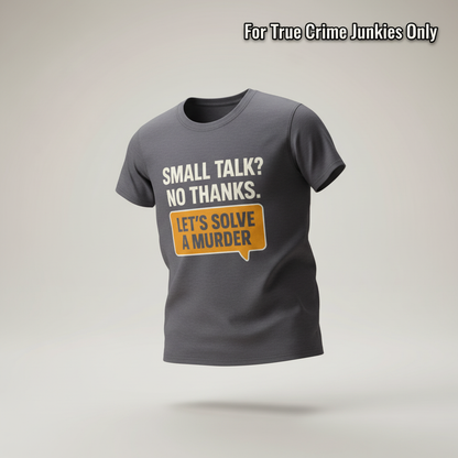 Let's Solve a Murder T-Shirt_3d_float