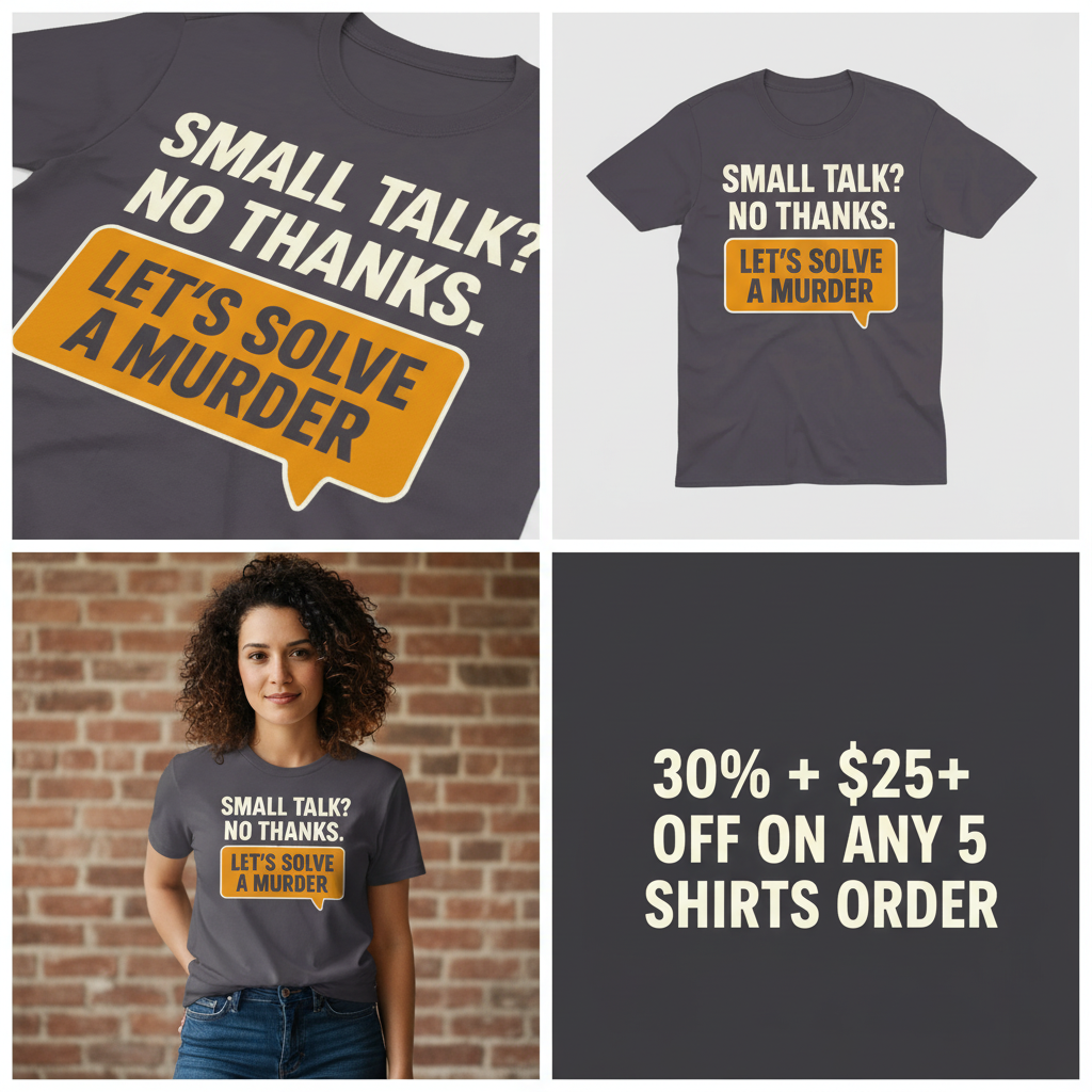 Let's Solve a Murder T-Shirt_4_panel