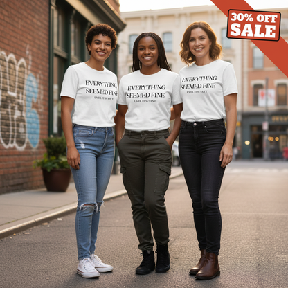 Everything Seemed Fine T-Shirt_3_model