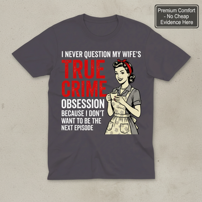 True Crime Obsession T-Shirt_clean