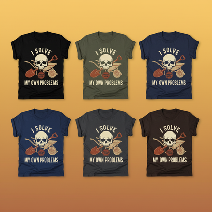I Solve My Own Problems T-Shirt_6color_grid
