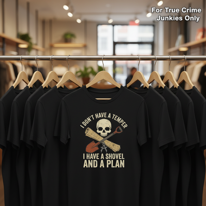 Shovel and a Plan Dark Humor T-Shirt_boutique_rack