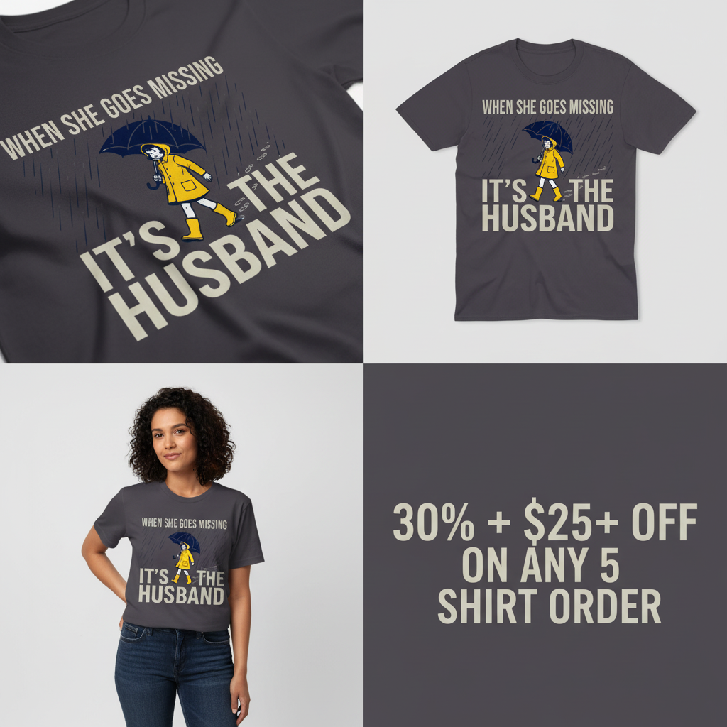 It's the Husband T-Shirt_4_panel