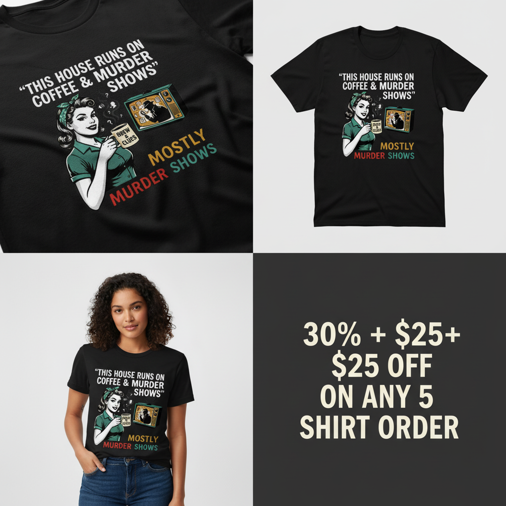 Coffee & Murder Shows T-Shirt_4_panel