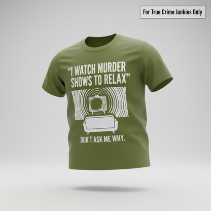 Murder Show Chill T-Shirt_3d_float