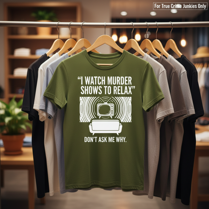 Murder Show Chill T-Shirt_boutique_rack