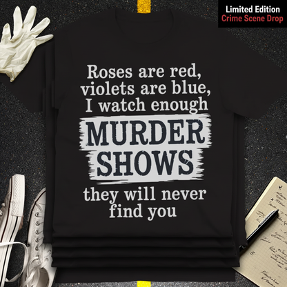 Murder Shows Poetry T-Shirt_stacked_flatlay