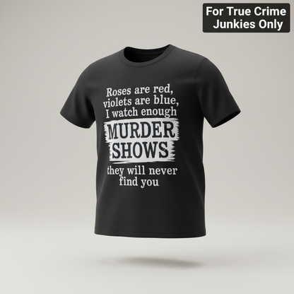 Murder Shows Poetry T-Shirt_3d_float
