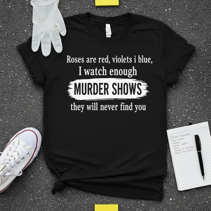 Murder Shows Poetry T-Shirt_dual_lifestyle