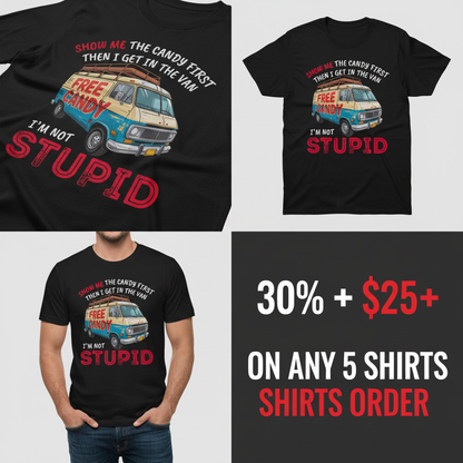 Show Me Stupid T-Shirt_4_panel