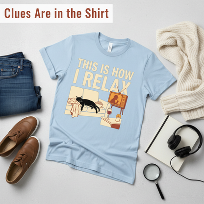This Is How I Relax T-Shirt__pair