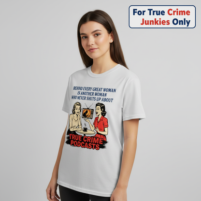 True Crime Podcast Chat Queens T-Shirt__hero